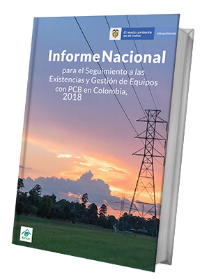 <div><b> Informe Nacional para el seguimiento a las existencias y gestión de equipos con PCB en Colombia, 2019</b></div>